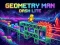 Logħba Geometry Man Dash Lite onlajn