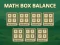 Logħba Bilanċ tal-Kaxxa tal-Matematika onlajn Logħba Bilanċ tal-Kaxxa tal-Matematika onlajn