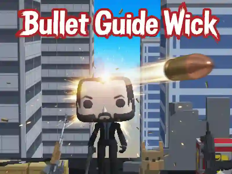 Logħba Bullet Guide Wick onlajn