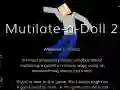 Logħba Mutilate a Doll 2: Ragdoll onlajn Logħba Mutilate a Doll 2: Ragdoll onlajn