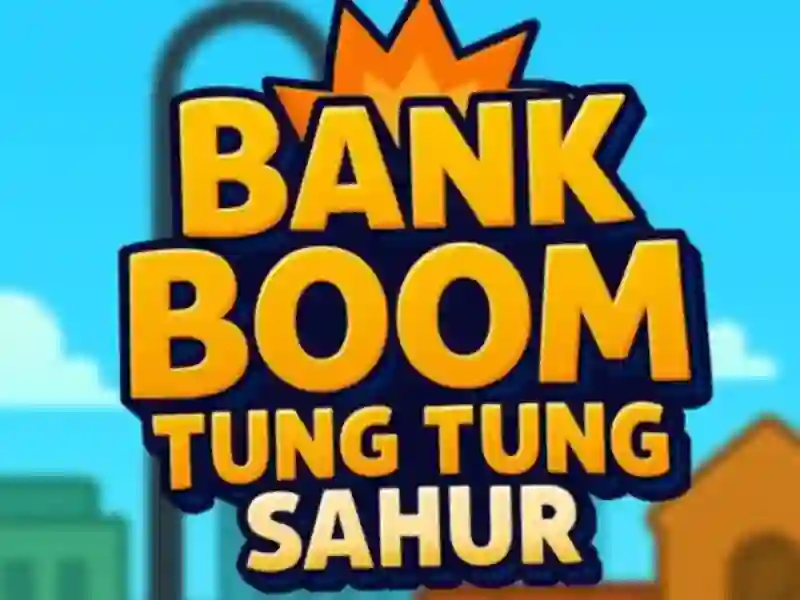 Logħba Bank Boom Tung Tung Sahur onlajn