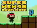 Logħba Super Avventura Ninja onlajn Logħba Super Avventura Ninja onlajn