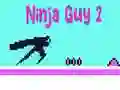Logħba Ninja Guy 2 onlajn