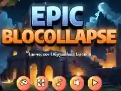 Logħba Epiku Blocollapse onlajn Logħba Epiku Blocollapse onlajn