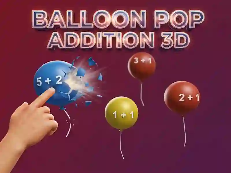 Logħba Bużżieqa Pop Addition 3D onlajn