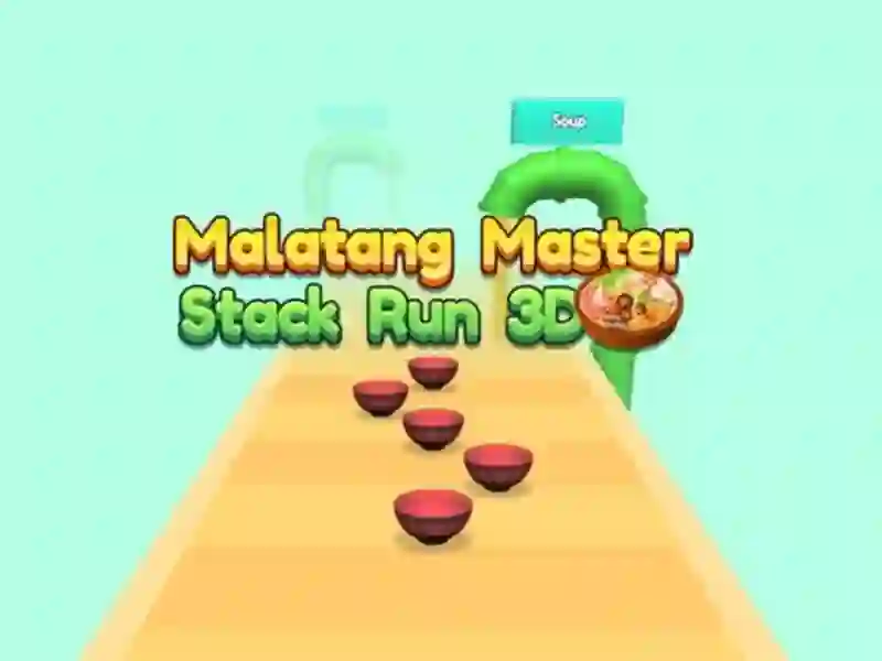 Logħba Malatang Master Stack Run 3d onlajn