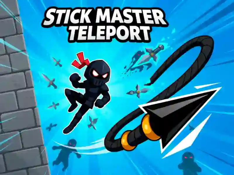 Logħba Stick Master Teleport onlajn