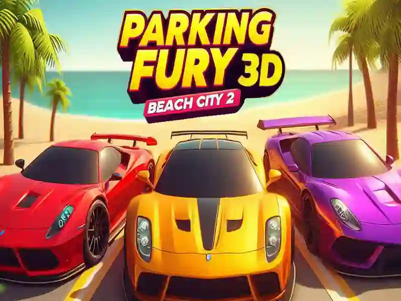 Logħba Parking Fury 3D: Beach City 2 onlajn