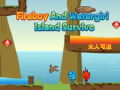 Logħba Sopravivenza fil-Gżejjer Fireboy u Watergirl onlajn