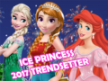Logħba Prinċipessa tal-Ice 2017 Trendsetter onlajn