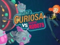 Logħba Aġent Curiosa: Robots Rebelli onlajn