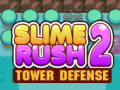 Logħba Slime Rush: Difensjoni tat-Torri 2 onlajn