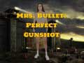 Logħba Mrs Bullet: sparatura perfetta  onlajn