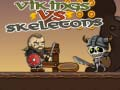 Logħba Vikings kontra Skeletijiet onlajn