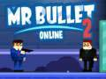 Logħba Mr Bullet 2 Online onlajn