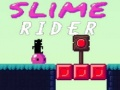 Logħba Rider ta' Slime onlajn
