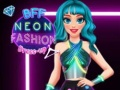 Logħba BFF Neon Moda Ħwejjeġ onlajn