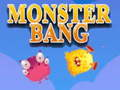 Logħba Monster Bang onlajn