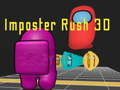 Logħba Imposter Rush 3D onlajn