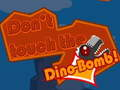 Logħba Tħossha l-Bomba Dino! onlajn
