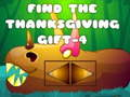Logħba Isibu l-gift ta 'Thanksgiving-4 onlajn