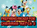 Logħba Tħejjija ta' Mickey għal Christmas Match 3 onlajn