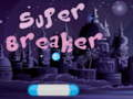 Logħba Super Breaker onlajn