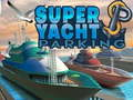 Logħba Parcheġġ Super Yatch onlajn