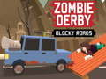 Logħba Zombie Derby: Toroq Blokk onlajn