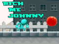Logħba Ħalli jien rich, Johnny onlajn