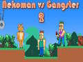 Logħba Nekoman vs Gangster 2 onlajn