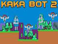 Logħba Kaka Bot 2 onlajn
