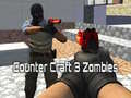 Logħba Counter Craft 3 Zombie onlajn
