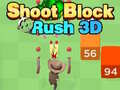 Logħba Spara Blokk Rush 3D onlajn