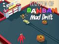 Logħba Garten of BanBan: Drift Imblokk onlajn