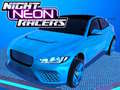 Logħba Racers Neon Bil -Lejl onlajn