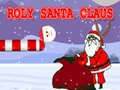 Logħba Roly Santa Claus onlajn