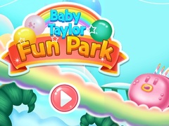 Logħba Park ta 'Divertiment Baby Taylor onlajn